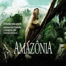 Filme Amazônia: assista e se emocione